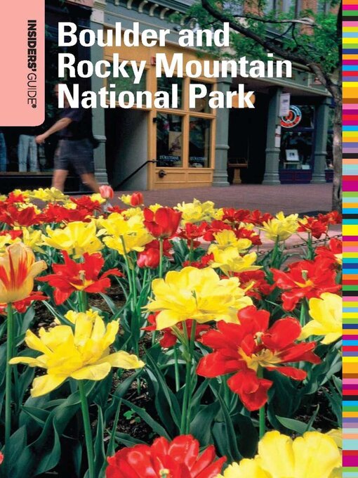 Title details for Insiders' Guide® to Boulder and Rocky Mountain National Park by Ann Leggett - Available